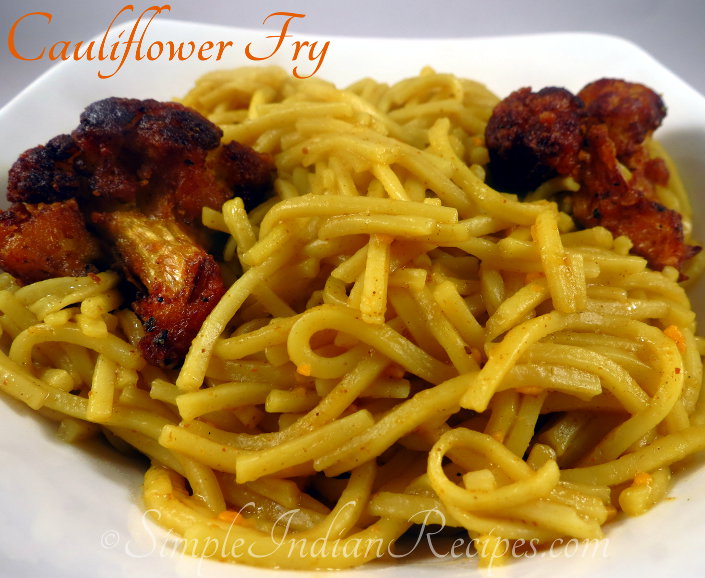 Cauliflower Fry With Noodles