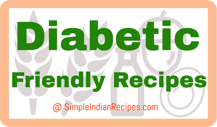 Diabetes Friendly Recipes