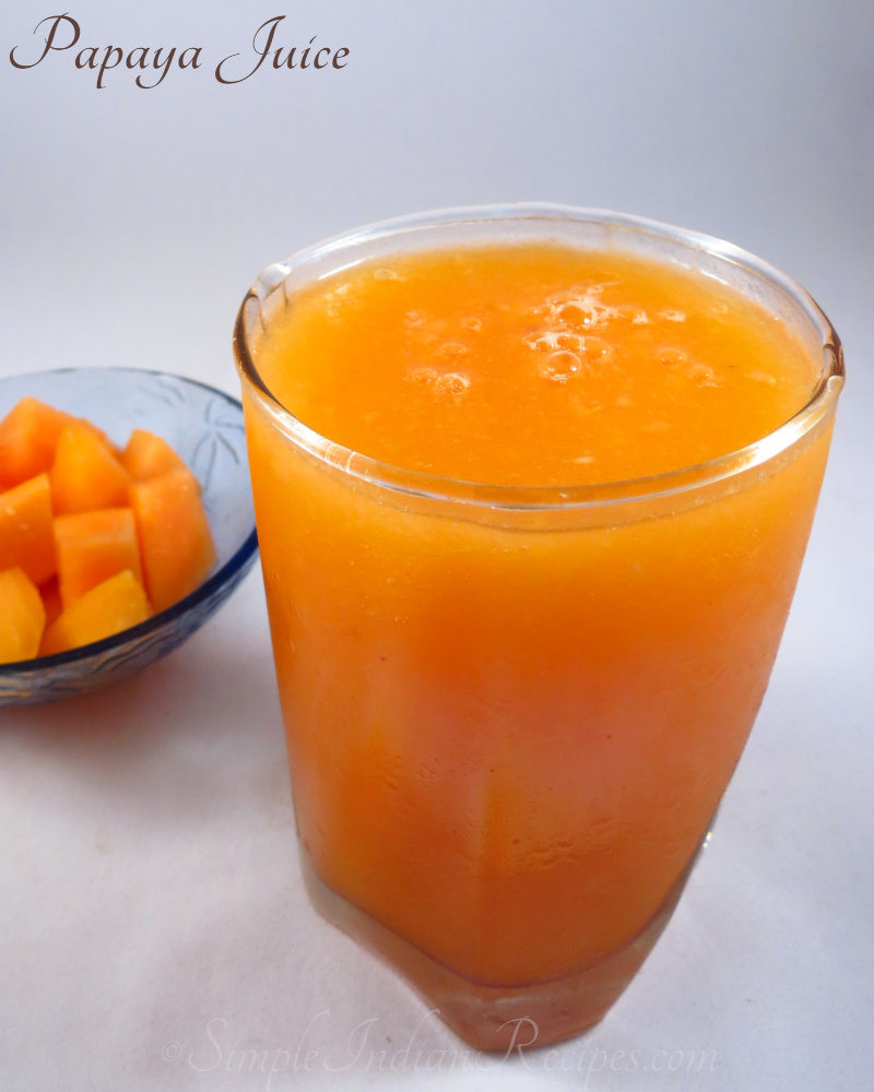 Fresh Papaya Juice Simple Indian Recipes